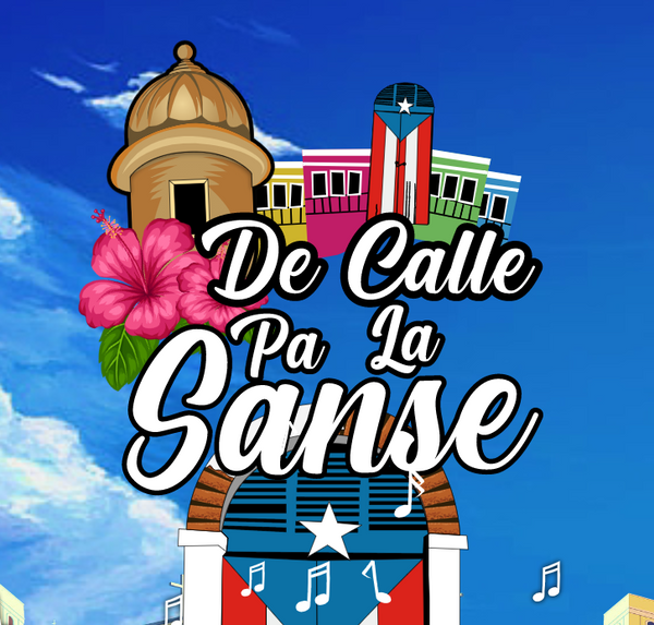 A colorful tumbler design featuring a Puerto Rican historic fort, vibrant buildings, a hibiscus flower, and the text "De Calle Pa' La Sanse" with musical notes and the Puerto Rican flag, set against a blue background.