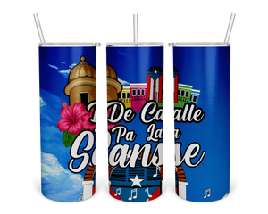 A colorful tumbler design featuring a Puerto Rican historic fort, vibrant buildings, a hibiscus flower, and the text "De Calle Pa' La Sanse" with musical notes and the Puerto Rican flag, set against a blue background.